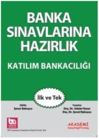 Banka Sınavlarına Hazırlık - Katılım Bankacılığı - Adalet Hazar - Akademi Consulting