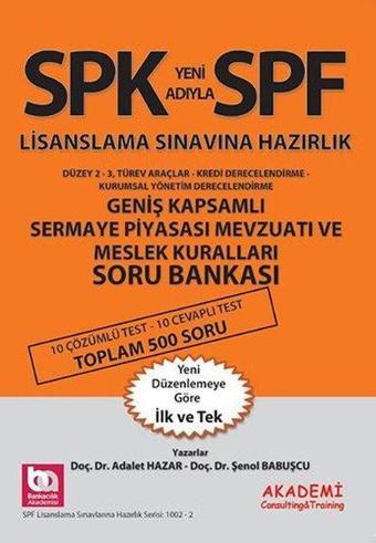 SPK Lisanslama Sınavına Hazırlık - Geniş Kapsamlı Sermaye Piyasası Mevzuatı ve Meslek Kuralları Dene - Adalet Hazar - Akademi Consulting