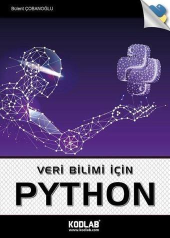 Veri Bilimi İçin Python - Bülent Çobanoğlu - Kodlab