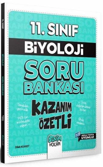 11. Sınıf Kazanım Özetli Biyoloji Soru Bankası - Dilek Kuvvet - Benim Hocam Yayınları