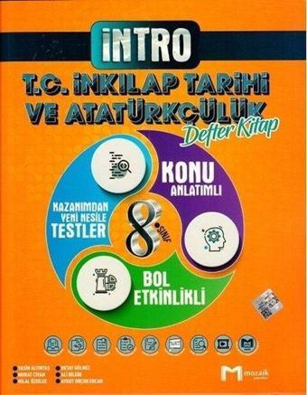 2022 8.Sınıf T.C. İnkılap Tarihi ve Atatürkçülük Defter Kitap - Kolektif  - Mozaik - Ders Kitapları