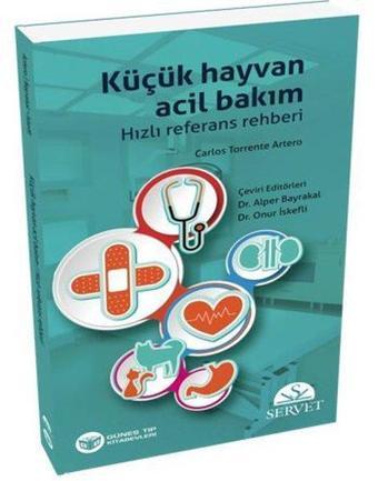Kucuk Hayvan Acil Bakım - Hızlı Referans Rehberi - Güneş Tıp Kitabevleri