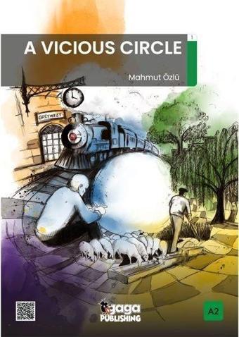 A Vicious Circle A2 Reader - Mahmut Özlü - Gaga Yayınları