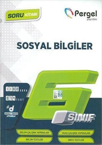 6.Sınıf Sosyal Bilgiler Soru Kitabı - Kolektif  - Pergel