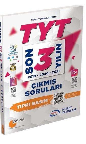 TYT Son 3 Yılın Çıkmış Sınav Soruları 2019-2021 - Kolektif  - Ankara Murat Yayıncılık