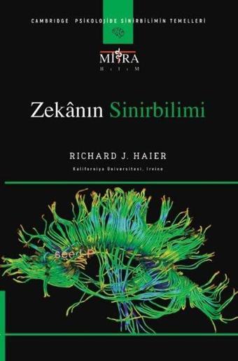 Zekanın Sinirbilimi - Richard J. Haier - Mitra