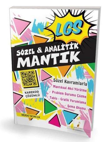 LGS Sözel ve Analitik Mantık Karekod Çözümlü Soru Bankası - Murat Boncuk - Pelikan Yayınları