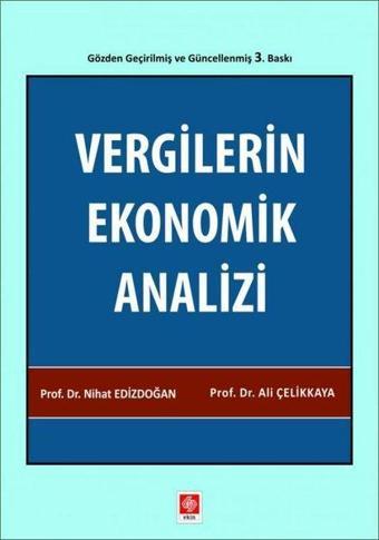 Vergilerin Ekonomik Analizi - Ali Çelikkaya - Ekin Basım Yayın