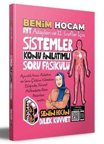 AYT Adayları ve 11. Sınıflar için Sistemler Konu Anlatımlı Soru Fasikülü - Dilek Kuvvet - Benim Hocam Yayınları