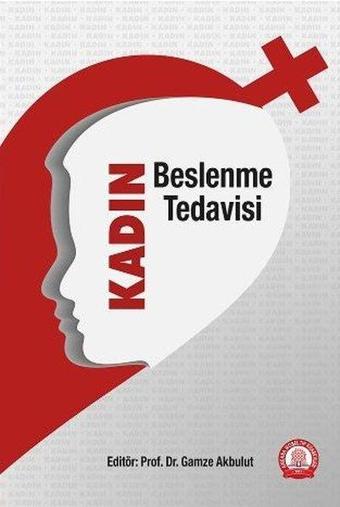 Kadın Beslenme Tedavisi Erkek Beslenme Tedavisi - Kolektif  - Ankara Nobel Tıp