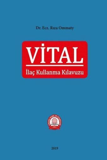 Vital İlaç Kullanma Kılavuzu - Ankara Nobel Tıp