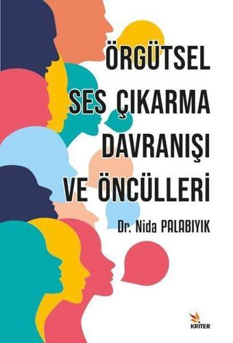 Örgütsel Ses Çıkarma Davranışı ve Öncülleri - Kriter
