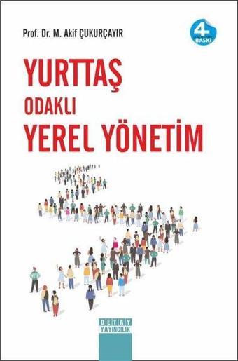 Yurttaş Odaklı Yerel Yönetim - M. Akif Çukurçayır - Detay Yayıncılık