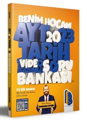 AYT Tarih Tamamı Video Çözümlü Soru Bankası - Ramazan Yetgin - Benim Hocam Yayınları