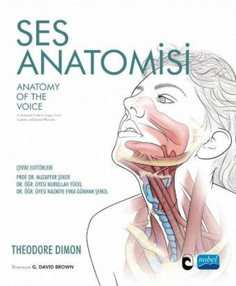 Ses Anatomisi - Anatomy of The Voice - Theodore Dimon - Nobel Akademik Yayıncılık