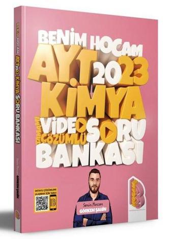 AYT Kimya Tamamı Video Çözümlü Soru Bankası - Görkem Şahin - Benim Hocam Yayınları