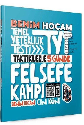 2022 TYT Taktiklerle 5 Günde Felsefe Kampı - Can Köni - Benim Hocam Yayınları