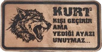 Kurt Kışı Geçirir Ama Yediği Ayazı Unutmaz -Dikdörtgen  Deri Peç - Arma - 2 Wolf Leather Patch