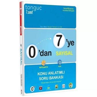 0'dan 7'ye Sayısal Konu Anlatımlı Soru Bankası - Kolektif  - Tonguç Akademi