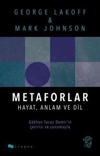 Metaforlar: Hayat Anlam ve Dil - George Lakoff - Minotor Kitap