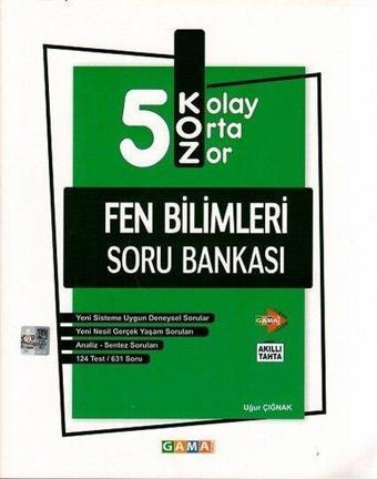 5.Sınıf KOZ Fen Bilimleri Soru Bankası - Kolektif  - Gama Okul