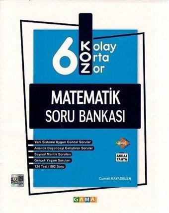 6.Sınıf KOZ Matematik Soru Bankası - Kolektif  - Gama Okul