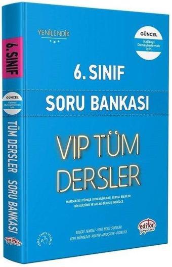 6.Sınıf VIP Tüm Dersler Soru Bankası - Mavi Kitap - Editör