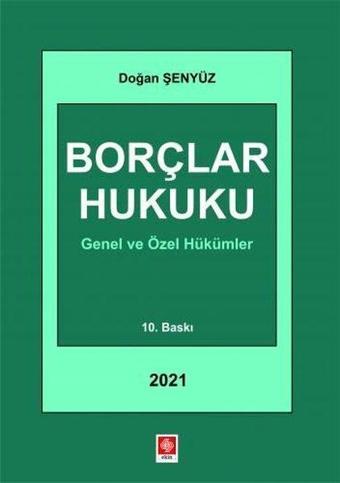 Borçlar Hukuku - Doğan Şenyüz - Ekin Basım Yayın