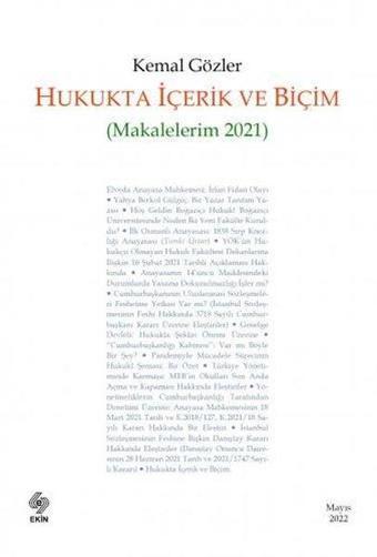 Hukukta İçerik ve Biçim - Makalelerim 2021 - Kemal Gözler - Ekin Basım Yayın