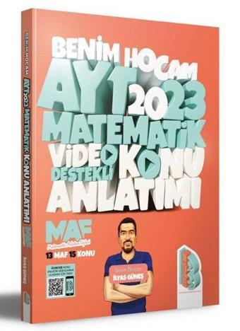 2023 AYT Matematik Video Destekli Konu Anlatımı - İlyas Güneş - Benim Hocam Yayınları