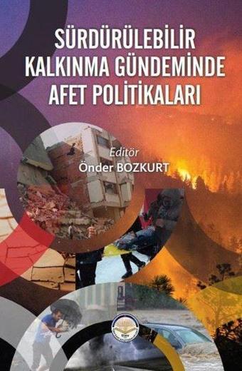 Sürdürülebilir Kalkınma Gündeminde Afet Politikaları - Kolektif  - TİAV