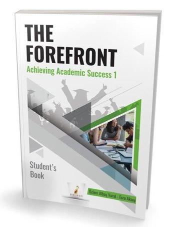 The Forefront Achieving Academic Success 1 - Esra Aksoy - Pelikan Yayınları
