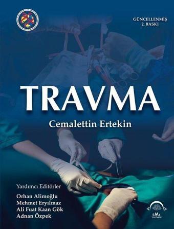 Travma - Cemalettin Ertekin - Ema Tıp Kitabevi