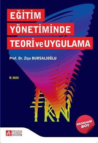 Eğitim Yönetiminde Teori ve Uygulama - Ekonomik Boy - Kolektif  - Pegem Akademi Yayıncılık