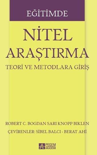 Eğitimde Nitel Araştırma - Kolektif  - Pegem Akademi Yayıncılık