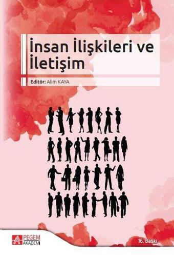 İnsan İlişkileri ve İletişim - Kolektif  - Pegem Akademi Yayıncılık