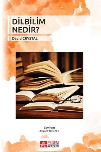 Dilbilim Nedir? - David Crystal - Pegem Akademi Yayıncılık