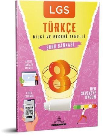 LGS Türkçe Bilgi ve Beceri Temelli Soru Bankası - Kolektif  - Ephesus Akademi