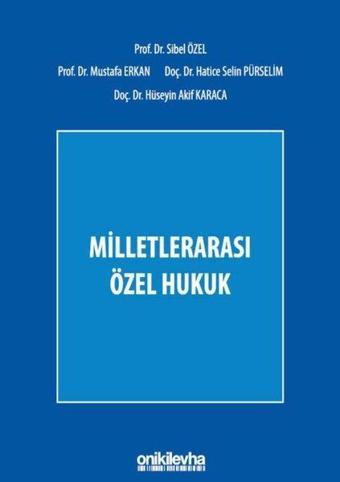 Milletlerarası Özel Hukuk - Hatice Selin Pürselim - On İki Levha Yayıncılık