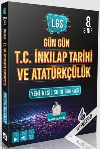 8.Sınıf Gün Gün T.C. İnkılap Tarihi ve Atatürkçülük Soru Bankası - Kolektif  - Strateji Yayınları