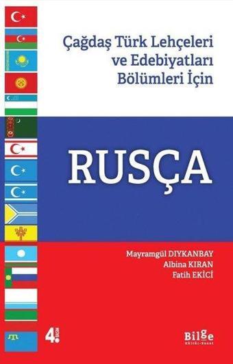 Rusça-Çağdaş Türk Lehçeleri ve Edebiyatları Bölümleri için - Mayramgül Dıykanbayeva - Bilge Kültür Sanat