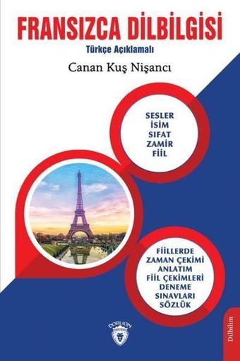 Fransızca Dil Bilgisi - Türkçe Açıklamalı - Canan Kuş Nişancı - Dorlion Yayınevi