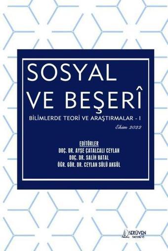 Sosyal ve Beşeri Bilimlerde Teori ve Araştırmalar 1 - Ekim 2022 - Kolektif  - Serüven Kitabevi