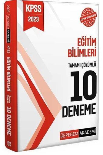 2023 KPSS Eğitim Bilimleri Tamamı Çözümlü 10 Deneme - Pegem Akademi Yayıncılık
