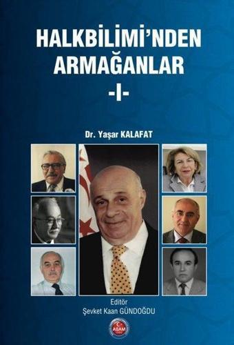 Halkbiliminden Armağanlar - 1 - Yaşar Kalafat - ASAM