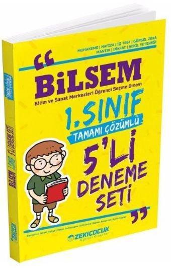 1.Sınıf Bilsem Tamamı Çözümlü 5'li Deneme - Kolektif  - Zeki Çocuk Yayınları