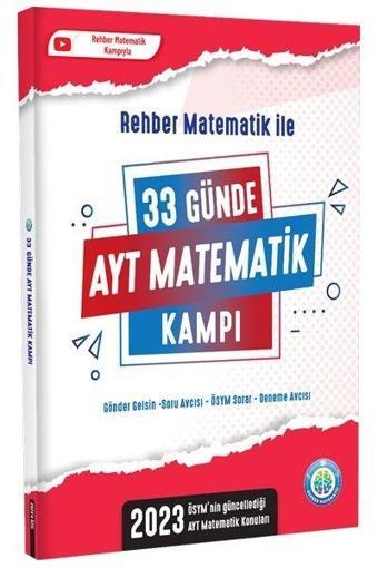 2023 33 Günde AYT Matematik Kampı - Kolektif  - Rehber Matematik