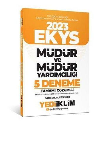 2023 MEB EKYS Müdür ve Müdür Yardımcılığı Tamamı Çözümlü 5 Deneme - Yediiklim Yayınları