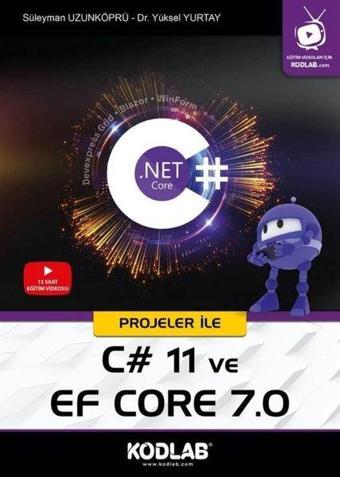 Projeler ile C# 11 ve EF Core 7.0 - Süleyman Uzunköprü - Kodlab