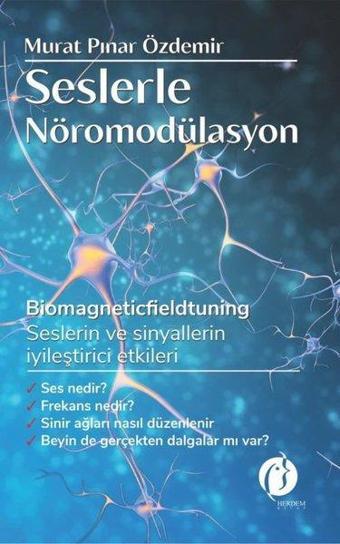 Seslerle Nöromodülasyon - Murat Pınar Özdemir - Herdem Kitap